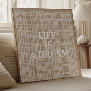 Life Is a Dream - Acabado 3